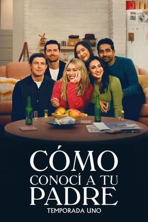 Cómo conocí a tu padre
